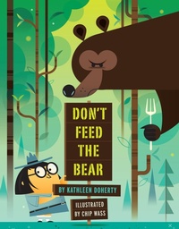 Enlarge image Cover: Don't Feed the Bear - Union Square Kids