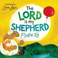 Abbildung von: The Lord is my Shepherd - Kingdom First Books