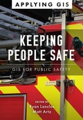 Cover: Keeping People Safe - Environmental Systems Research Institute Inc.,U.S.