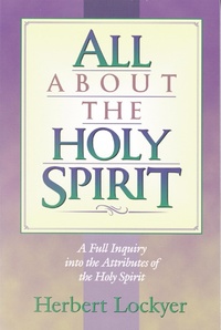Enlarge image Cover: All about the Holy Spirit - Hendrickson Publishers
