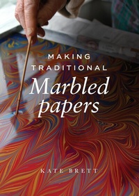 Abbildung von: Making Traditional Marbled Papers - The Crowood Press Ltd