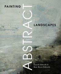 Abbildung von: Painting Abstract Landscapes - The Crowood Press Ltd