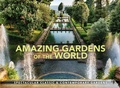 Cover: Amazing Gardens of the World - Amber Books