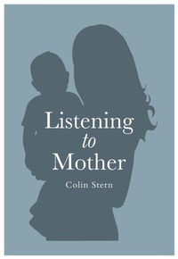 Abbildung von: Listening to Mother - Self Publishing Partnership