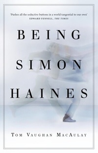 Abbildung von: Being Simon Haines - Distributed by eBookpartnership