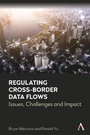 Cover: Regulating Cross-Border Data Flows - Anthem Press
