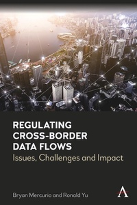 Abbildung von: Regulating Cross-Border Data Flows - Anthem Press