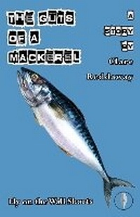 Enlarge image Cover: The Guts of a Mackerel - Fly on the Wall Press