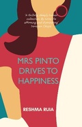 Cover: Mrs Pinto Drives to Happiness - Dahlia Publishing