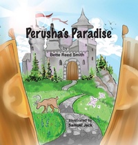 Enlarge image Cover: Perusha's Paradise - Climbing Angel Publishing