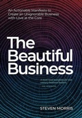 Cover: The Beautiful Business - Conscious Capitalism Press