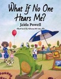 Cover: What If No One Hears Me? - Young Authors Publishing