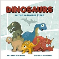 Enlarge image Cover: Dinosaurs in the Hardware Store - Three Beans, LLC