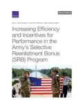 Cover: Increasing Efficiency and Incentives for Performance in the Army's Selective Reenlistment Bonus (SRB) Program - RAND