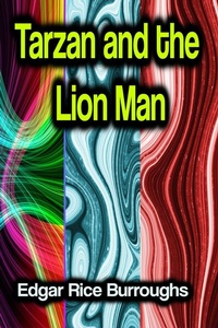 Abbildung von: Tarzan and the Lion Man - Phoemixx Classics Ebooks