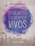 Cover: Enquanto estivermos vivos - SESI-SP Editora