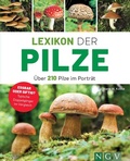 Cover: Lexikon der Pilze - &Uuml;ber 210 Pilze im Portr&auml;t - Naumann & G&ouml;bel