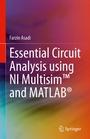 Cover: Essential Circuit Analysis using NI MultisimT and MATLAB® - Springer