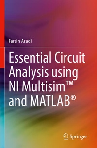 Enlarge image Cover: Essential Circuit Analysis using NI MultisimT and MATLAB® - Springer