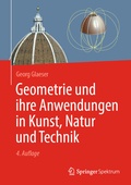 Cover: Geometrie und ihre Anwendungen in Kunst, Natur und Technik - Springer Spektrum