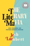 Cover: The Literary Mafia - Yale University Press