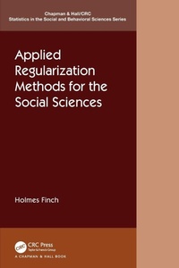 Enlarge image Cover: Applied Regularization Methods for the Social Sciences - Chapman & Hall/CRC
