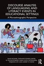 Cover: Discourse Analysis of Languaging and Literacy Events in Educational Settings - Routledge