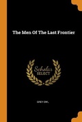 Cover: The Men Of The Last Frontier - Franklin Classics