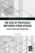 Cover: The Rise of Politically Motivated Cyber Attacks - Routledge