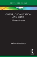 Cover: Gossip, Organization and Work - Routledge