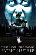Cover: The Curse of House Corbant - Patrick Luther
