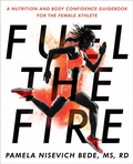 Cover: Fuel the Fire - Avery Publishing Group Inc.,U.S.