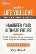 Cover: Imagineer Your Ultimate Future - A Guide for Life