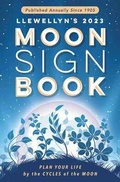 Cover: Llewellyn's 2023 Moon Sign Book - Llewellyn Publications,U.S.