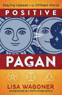 Enlarge image Cover: Positive Pagan - Llewellyn Publications,U.S.