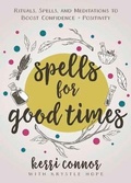 Cover: Spells for Good Times - Llewellyn Publications,U.S.