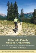 Cover: Colorado Family Outdoor Adventure - University of New Mexico Press