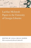 Cover: Lachlan McIntosh Papers in the University of Georgia Libraries - University of Georgia Press