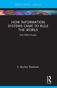 Abbildung von: How Information Systems Came to Rule the World - Routledge