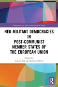 Cover: Neo-militant Democracies in Post-communist Member States of the European Union - Routledge