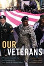 Cover: Our Veterans - Duke University Press