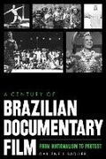 Cover: A Century of Brazilian Documentary Film - University of Texas Press