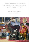 Cover: A Cultural History of Furniture in the Age of Empire and Industry - Bloomsbury Academic