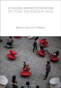 Cover: A Cultural History of Furniture in the Modern Age - Bloomsbury Academic