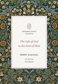 Cover: The Life of God in the Soul of Man - Crossway Books