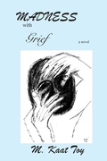 Cover: Madness with Grief - Livingston Press (AL)