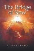 Cover: The Bridge of Now - Flower of Life Press