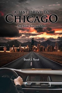 Abbildung von: A Test Drive to Chicago and other Trips and Tales - Agar Publishing
