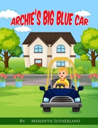 Abbildung von: Archie's Big Blue Car - Global Summit House