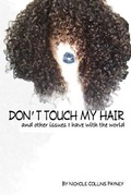 Cover: Don't Touch My Hair - Nichole Collins Payney